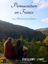 Permaculture en France, un Art de vivre pour demain