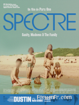 Spectre (Sanity, Madness and The Family)