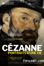 Cézanne  - Portraits d'une vie